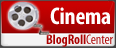 Blogroll Center Cinema